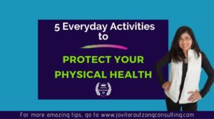 5 Everyday Activities to Protect Your Physical Health