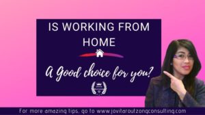 Is Working From Home a Good Choice for You?