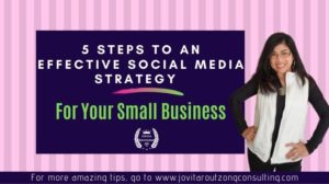 5 Steps To an Effective Social Media Strategy for Your Small Business
