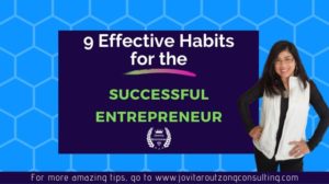 9 Effective Habits for the Successful Entrepreneur