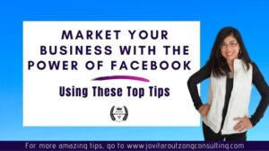 Market Your Business With The Power Of Facebook Using These Top Tips